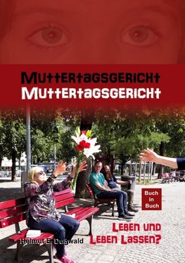 Muttertagsgericht - Kriminalroman mit Buch-im-Buch