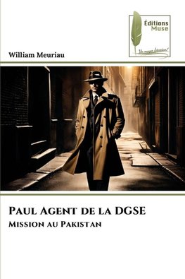 Paul Agent de la DGSE