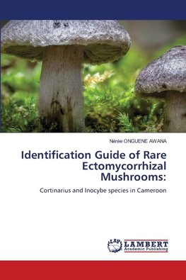 Identification Guide of Rare Ectomycorrhizal Mushrooms: