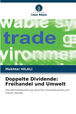 Doppelte Dividende: Freihandel und Umwelt