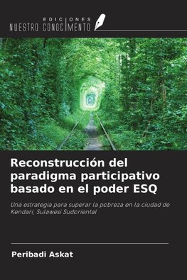 Reconstrucción del paradigma participativo basado en el poder ESQ