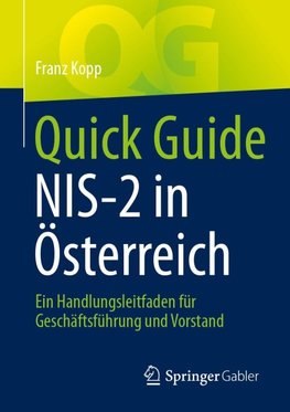 Quick Guide NIS-2 in Österreich