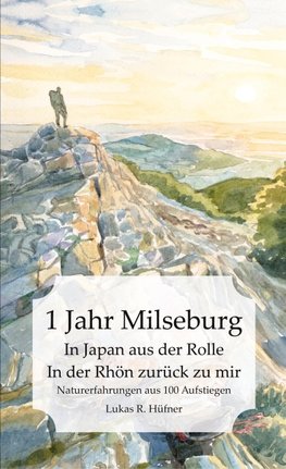 1 Jahr Milseburg