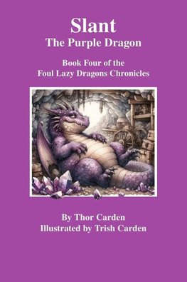 Slant, the Purple Dragon