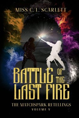 Battle of the Last Fire