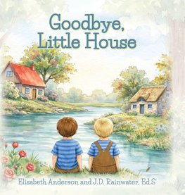 Goodbye, Little House