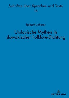 Urslavische Mythen in slowakischer Folklore-Dichtung