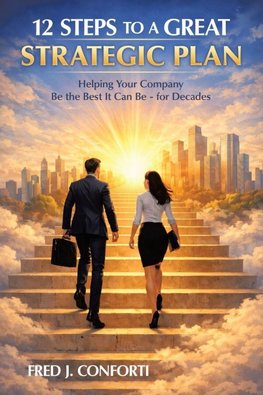 12 Steps to  Great Strategic Planning