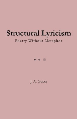 Structural Lyricism
