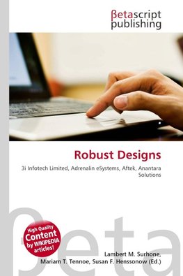Robust Designs