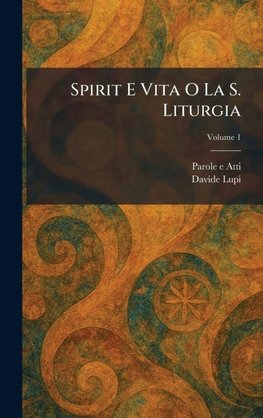 Spirit E Vita O La S. Liturgia