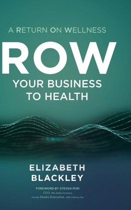 ROW Your Business to Health