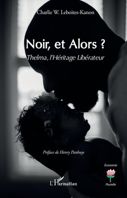 Noir, et Alors ?