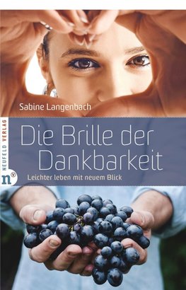 Die Brille der Dankbarkeit