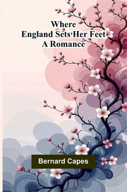 Where England sets her feet