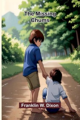 The missing chums