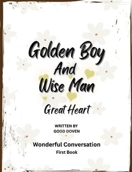 Golden Boy and Wise Man