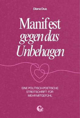 Manifest gegen das Unbehagen