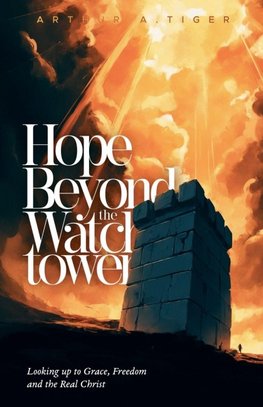 Hope Beyond the Watchtower