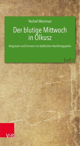 Der blutige Mittwoch in Olkusz