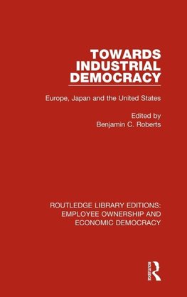 Towards Industrial Democracy