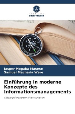 Einführung in moderne Konzepte des Informationsmanagements