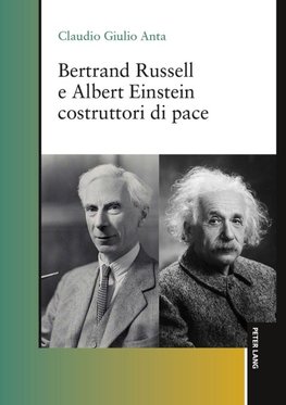 Bertrand Russell e Albert Einstein costruttori di pace