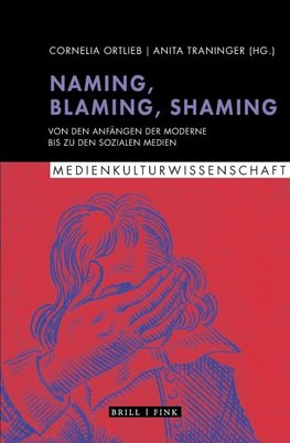 Naming, Blaming, Shaming