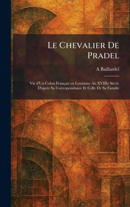 Le Chevalier De Pradel