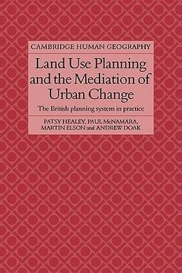 Land Use Planning and the Mediation of Urban Change