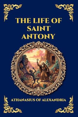 The Life of Saint Antony