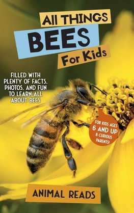 All Things Bees For Kids