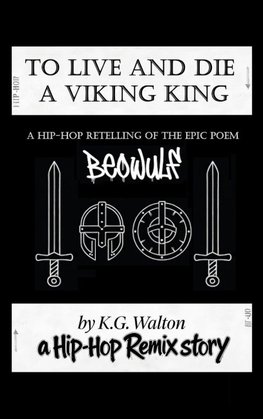 To Live and Die a Viking King