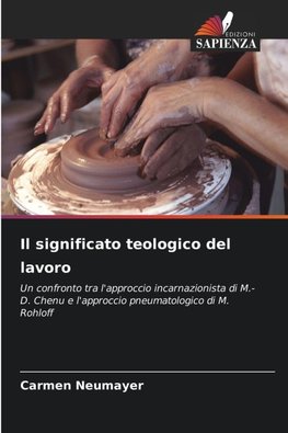 Il significato teologico del lavoro