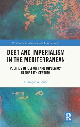 Debt and Imperialism in the Mediterranean