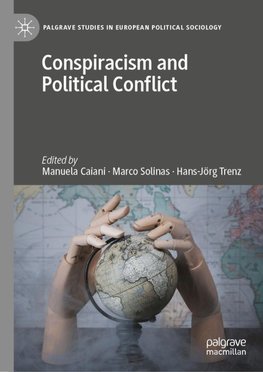 Conspiracism and Political Conflict