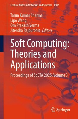 Soft Computing: Theories and Applications