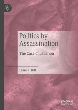 Politics by Assassination