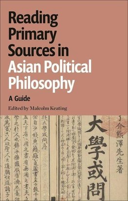 Reading Primary Sources in Asian Political Philosophy