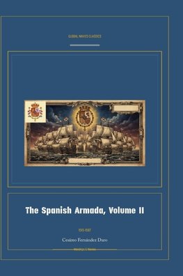 The Spanish Armada, Volume II