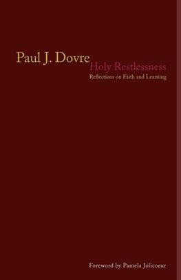 Holy Restlessness