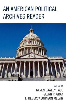 American Political Archives Reader