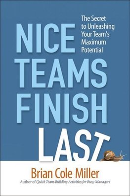 The Nice Teams Finish Last