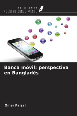 Banca móvil: perspectiva en Bangladés