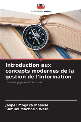 Introduction aux concepts modernes de la gestion de l'information