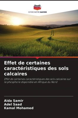 Effet de certaines caractéristiques des sols calcaires