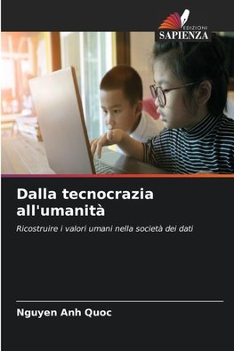 Dalla tecnocrazia all'umanità
