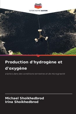 Production d'hydrogène et d'oxygène