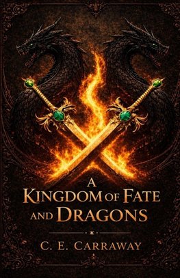 A Kingdom of Fate and Dragons