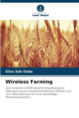 Wireless Farming